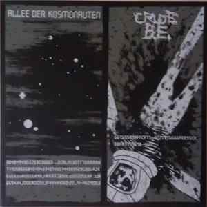 Allee Der Kosmonauten / Crude B.E. - Allee Der Kosmonauten / Crude B.E. mp3