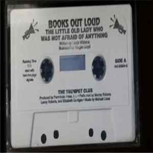 Books Out Loud - The Little Old Lady Who Was Not Afraid Of Anything mp3