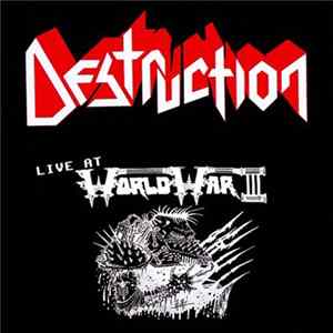 Destruction - Live At World War III mp3