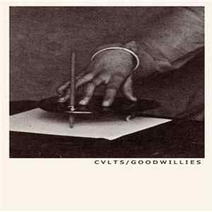C V L T S / Goodwillies - C V L T S / Goodwillies mp3