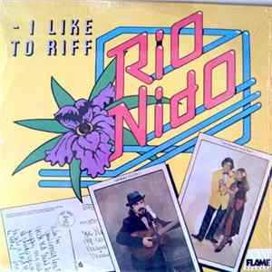 Rio Nido - I Like To Riff mp3