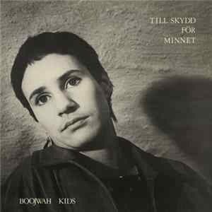Boojwah Kids - Till Skydd För Minnet mp3