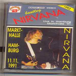 Nirvana - Live In Hamburg Markethalle '91 mp3