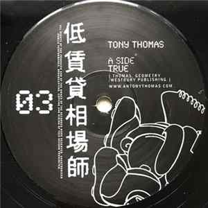 Tony Thomas - True / Futureshock mp3