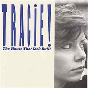 Tracie! - The House That Jack Built mp3