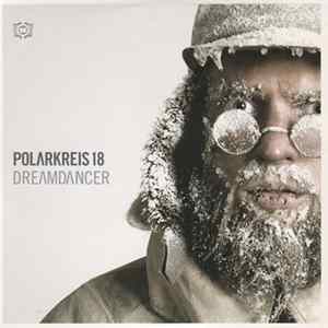 Polarkreis 18 - Dreamdancer mp3