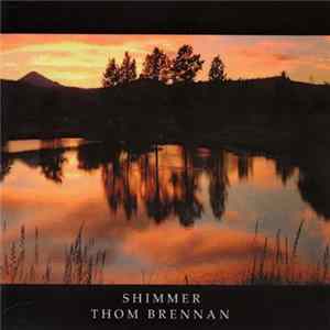 Thom Brennan - Shimmer mp3