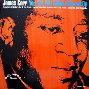 James Carr - You Got My Mind Messed Up mp3