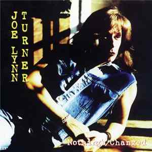 Joe Lynn Turner - Nothing's Changed mp3
