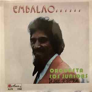 Orquesta "Los Juniors" - Embalao mp3