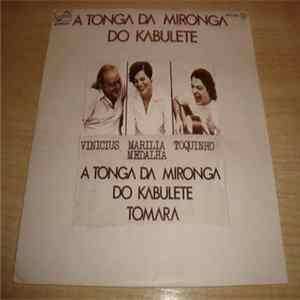 Toquinho & Vinicius - A Tonga Da Mironga Do Kabuletê mp3