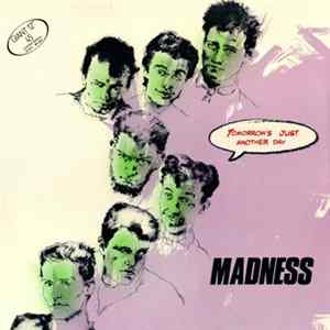 Madness - Tomorrow's Just Another Day mp3