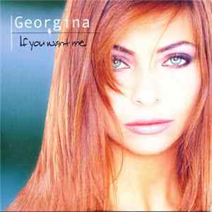 Georgina - If You Want Me mp3