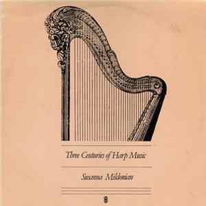 Susanna Mildonian - Three Centuries of Harp Music mp3