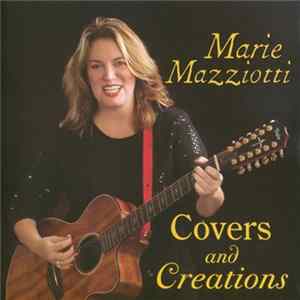 Marie Mazziotti - Covers And Creations mp3