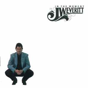 J.W. Everitt - In The Moment mp3