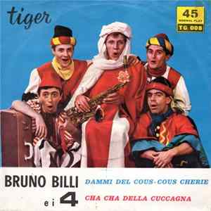 Bruno Billi E I 4 - Dammi Del Cous-Cous Cherie mp3