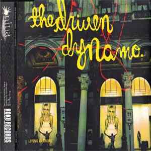 The Driven Dynamo - Living Extreme mp3