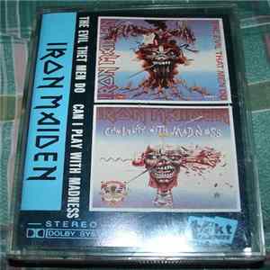 Iron Maiden - The Evil That Men Do/Can I Play With Madness mp3