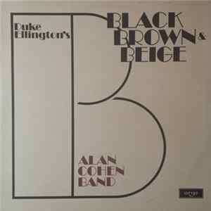 Alan Cohen Band - Duke Ellington's Black Brown & Beige mp3