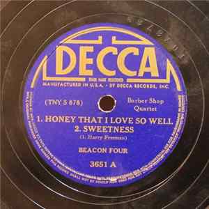 Beacon Four - Honey That I Love So Well / Sweetness / Mandy Lee / Somebody Stole My Gal mp3
