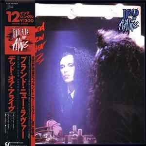 Dead Or Alive = デッド・オア・アライヴ - Brand New Lover = ブランド・ニュー・ラヴァー mp3