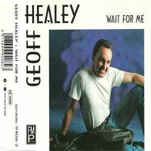 Geoff Healey - Wait For Me mp3