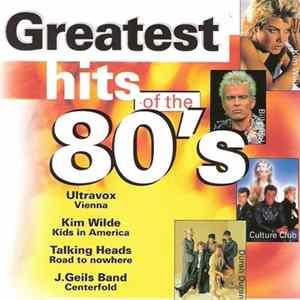 Various - Greatest Hits Of The 80's mp3