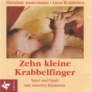 Marianne Austermann, Gesa Wohlleben - Zehn Kleine Krabbelfinger mp3