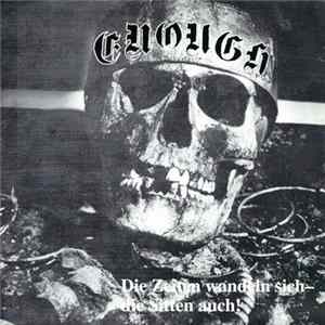 Enough - Die Zeiten Wandeln Sich - Die Sitten Auch! mp3
