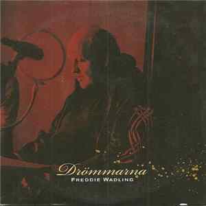 Freddie Wadling - Drömmarna mp3