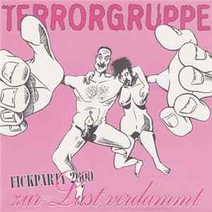 Terrorgruppe - Fickparty 2000 Zur Lust Verdammt mp3