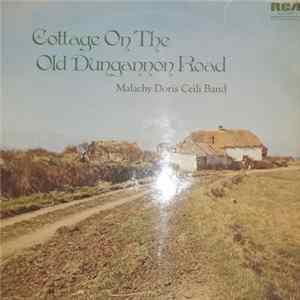 Malachy Doris Ceili Band - Cottage On The Old Dungannon Road mp3