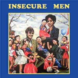 Insecure Men - Insecure Men mp3
