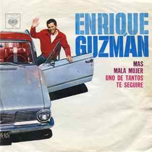 Enrique Guzmán - Más / Mala Mujer / Uno De Tantos / Te Seguiré mp3