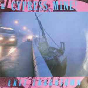 Cypress Mine - Exit Trashtown mp3