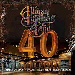 The Allman Brothers Band - March 26, 2009- 40th Anniversary Show- Beacon Theatre mp3