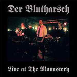 Der Blutharsch - Live At The Monastery mp3