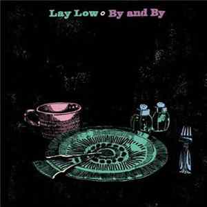 Lay Low - By And By mp3