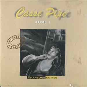 Casse-pipe - Tome 1 - Chansons Noires mp3