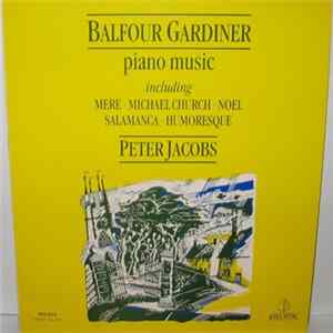 Balfour Gardiner, Peter Jacobs - Piano Music mp3