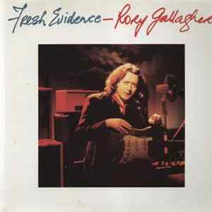 Rory Gallagher - Fresh Evidence mp3