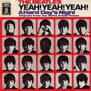 The Beatles - Yeah! Yeah! Yeah! - A Hard Day's Night - Originals From The United Artists Picture mp3