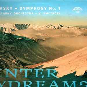 Tchaikovsky, Prague Symphony Orchestra, V. Smetáček - Symphony No. 1 "Winter Dreams" mp3