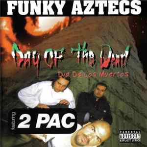 Funky Aztecs - Day Of The Dead: Dia De Los Muertos mp3
