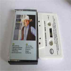 Gary P. Nunn - Border States mp3