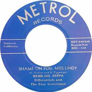 Benn Joe Zeppa With Differentials And The Four Gentlemen - Shame On You, Miss Lindy mp3