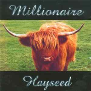 Hayseed - Millionaire mp3
