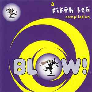 A Fifth Leg Compilation - Blow! mp3