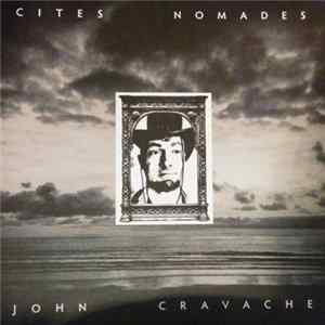 John Cravache - Cites Nomades mp3